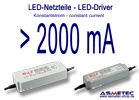 LED-Netzteile > 2000 mA