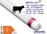 LED-Röhre-150-T08-Meat-RBW-25WM, 150 cm, für Fleischtheken mit Rindfleisch